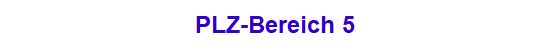 PLZ-Bereich 5