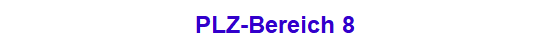 PLZ-Bereich 8