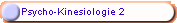 Psycho-Kinesiologie 2