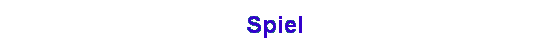 Spiel