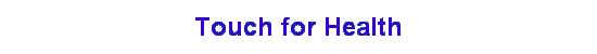 Touch for Health