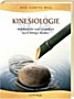 Kinesiologie. Wohlbefinden und Gesundheit durch Energie-Balance 